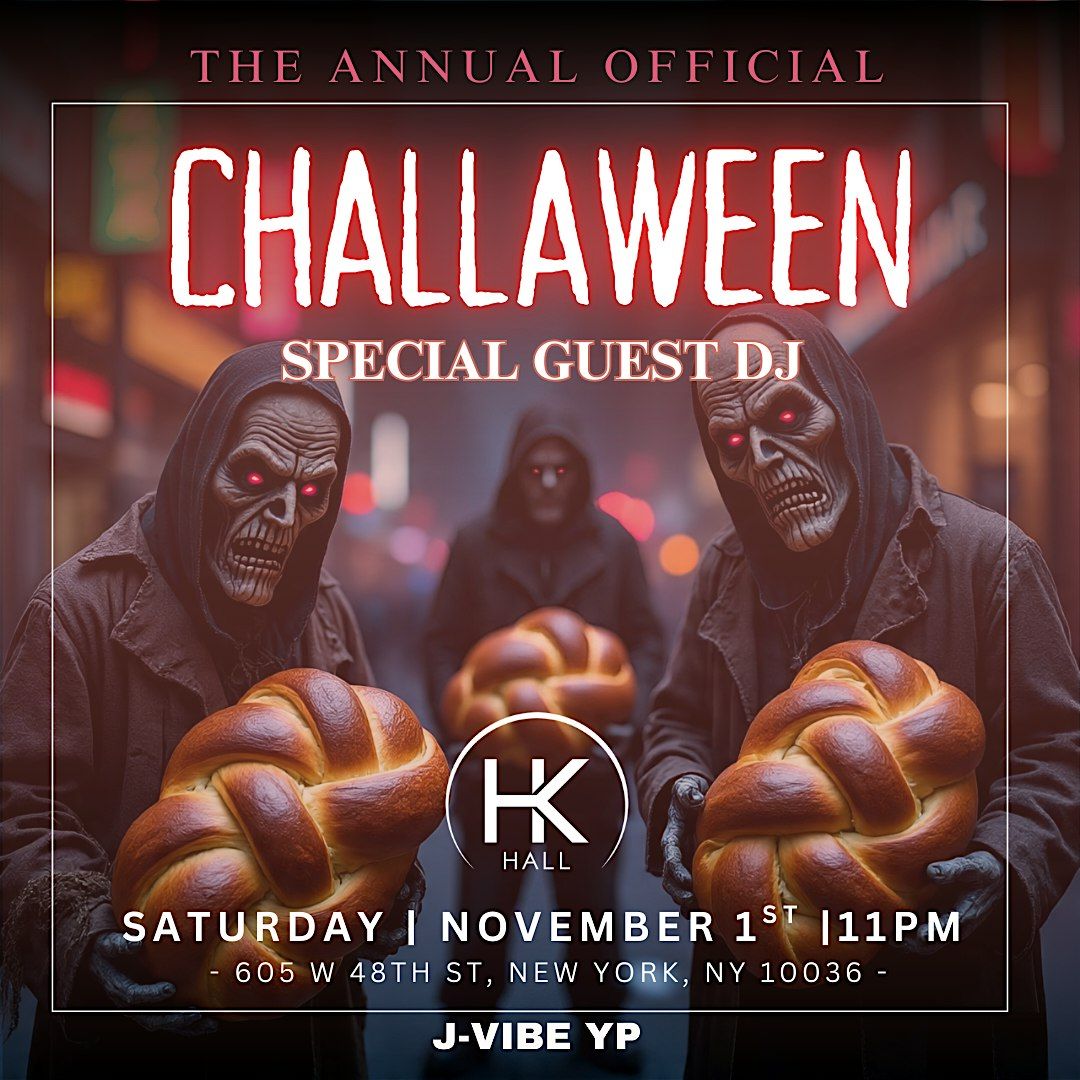 The Annual Challaween Party @ HK HALL - Zombie Apocalypse  - Saturday 11\/1