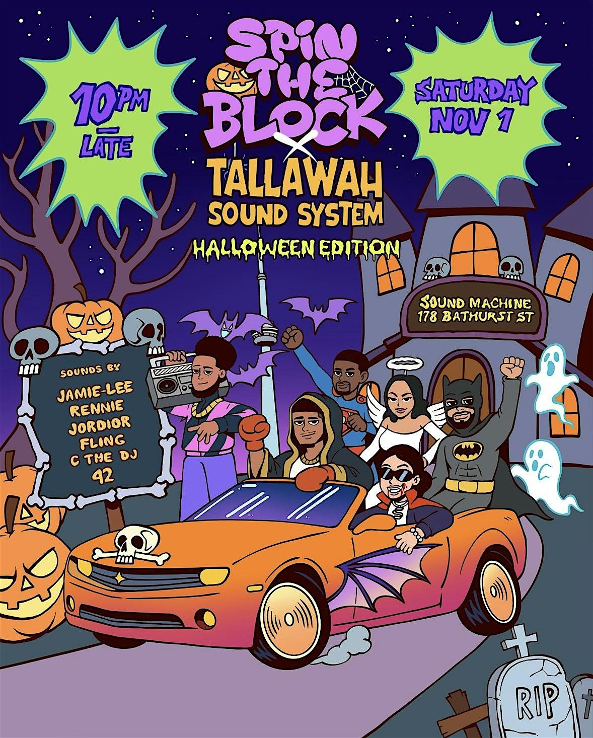 Tallawah Sound System x Spin The Block: Halloween Edition