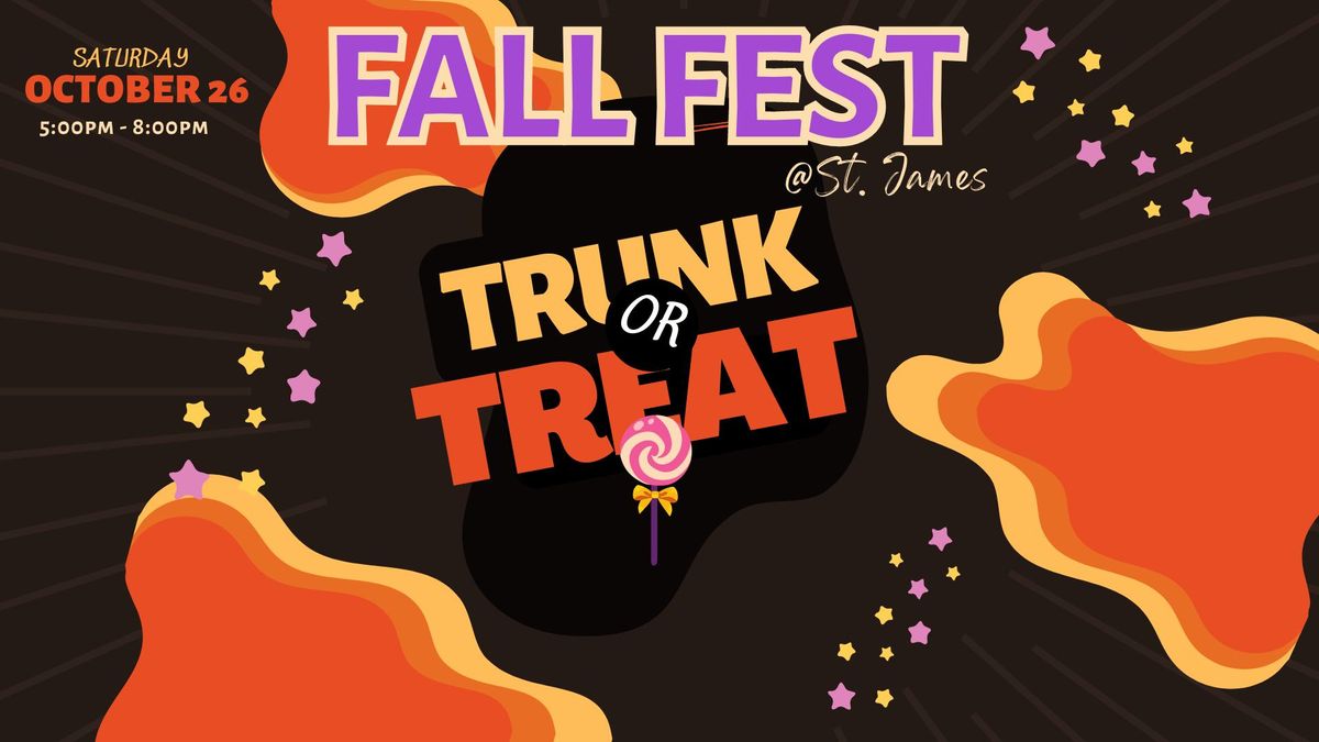 Fall Fest at St. James Featuring Trunk or Treat