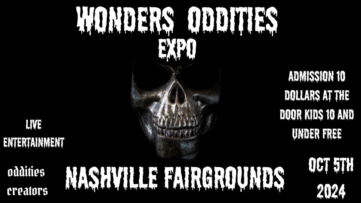 Wonder Oddities Expos Halloween Special Nashville Oct 5th 2024