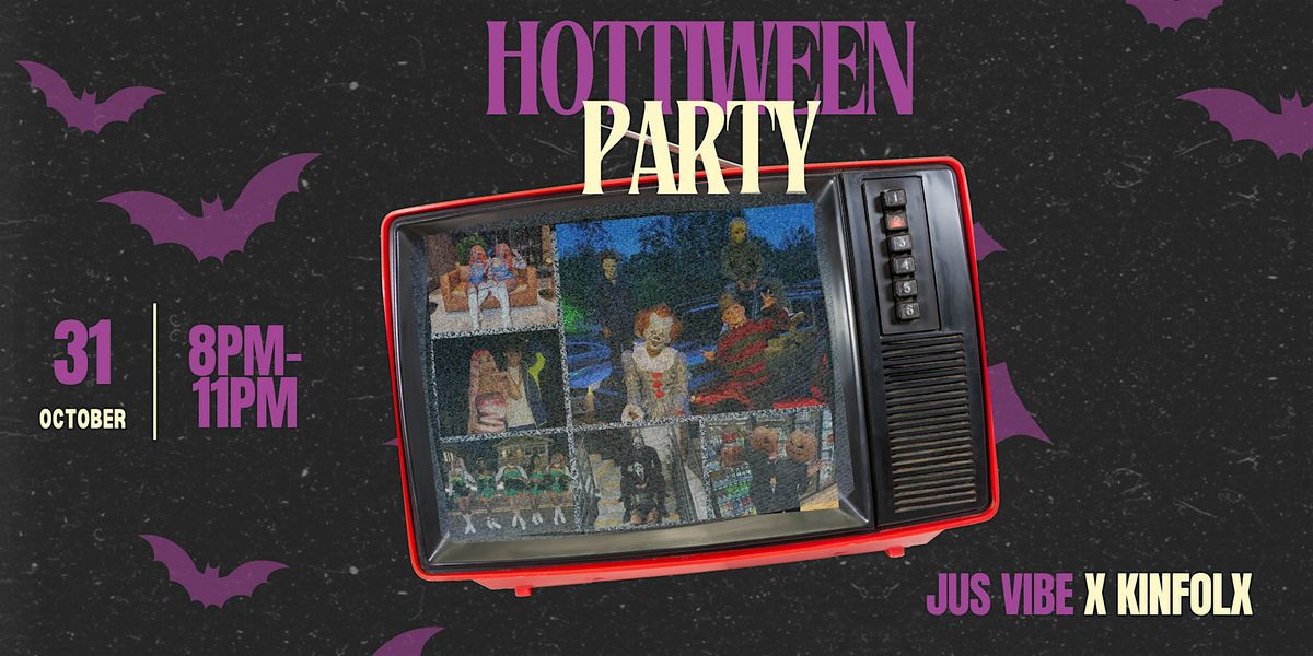 Hottiween: A Jus Vibe x Kinfolx Experience