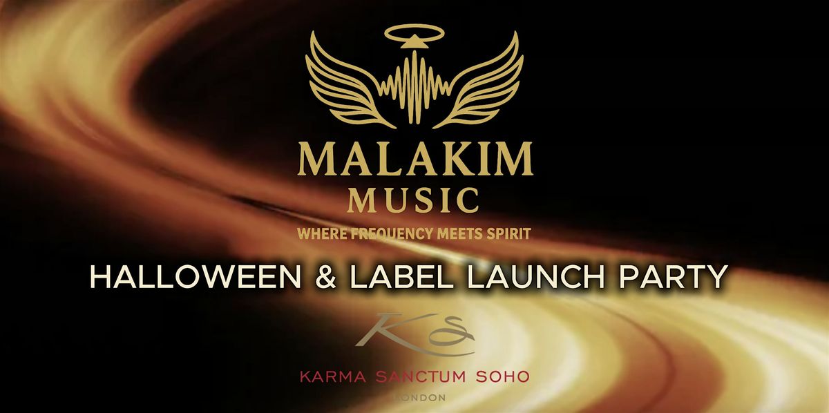 MALAKIM MUSIC - HALLOWEEN & LABEL LAUNCH PARTY
