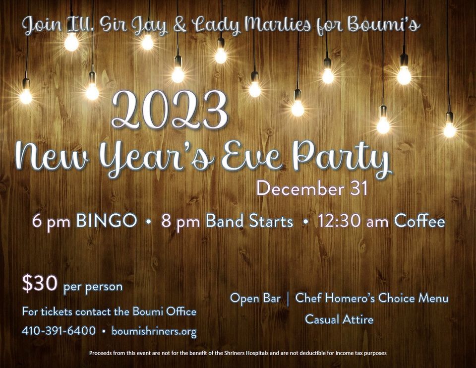 New Years Eve Party Boumi Shriners, Rosedale, MD December 31 to