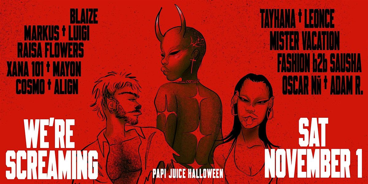 Papi Juice Halloween - We're Screaming