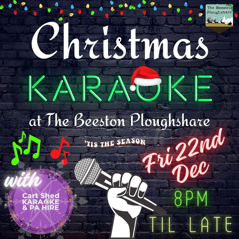 Christmas Karaoke | The Beeston Ploughshare, Hethersett, EN | December ...