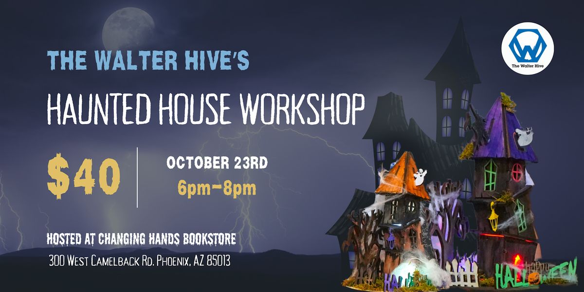 Haunted House Workshop