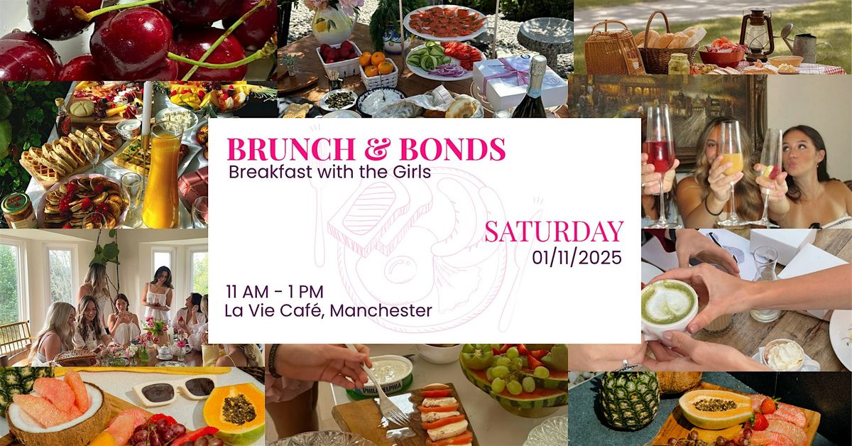 Brunch & Bonds: Breakfast with the Girls