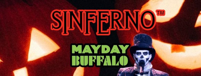 Sinferno at The Hotel Lafayette featuring Mayday Buffalo