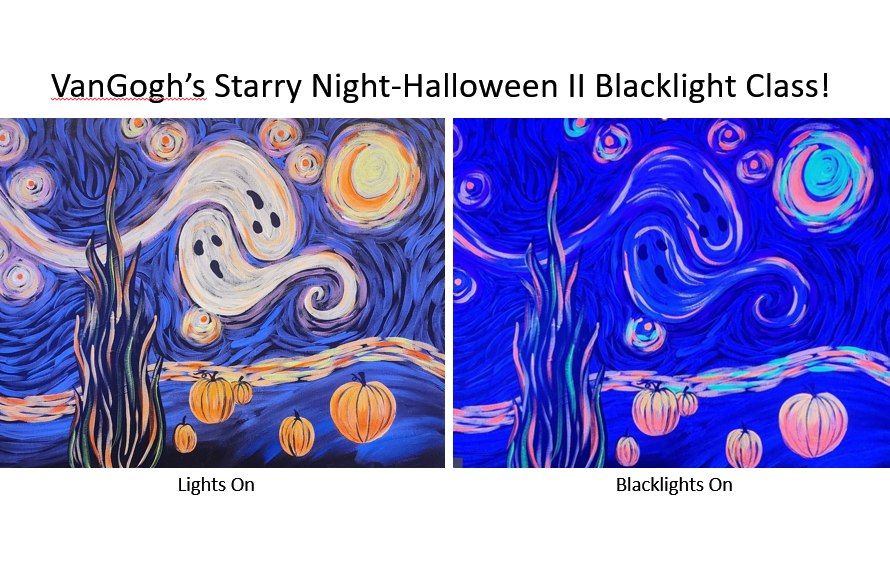 VanGoghs Starry Night-Halloween II Blacklight Class | Pinot's Palette ...