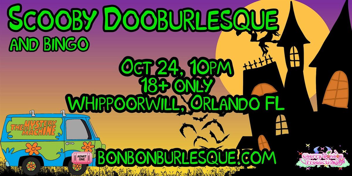 Scooby Dooburlesque and Bingo