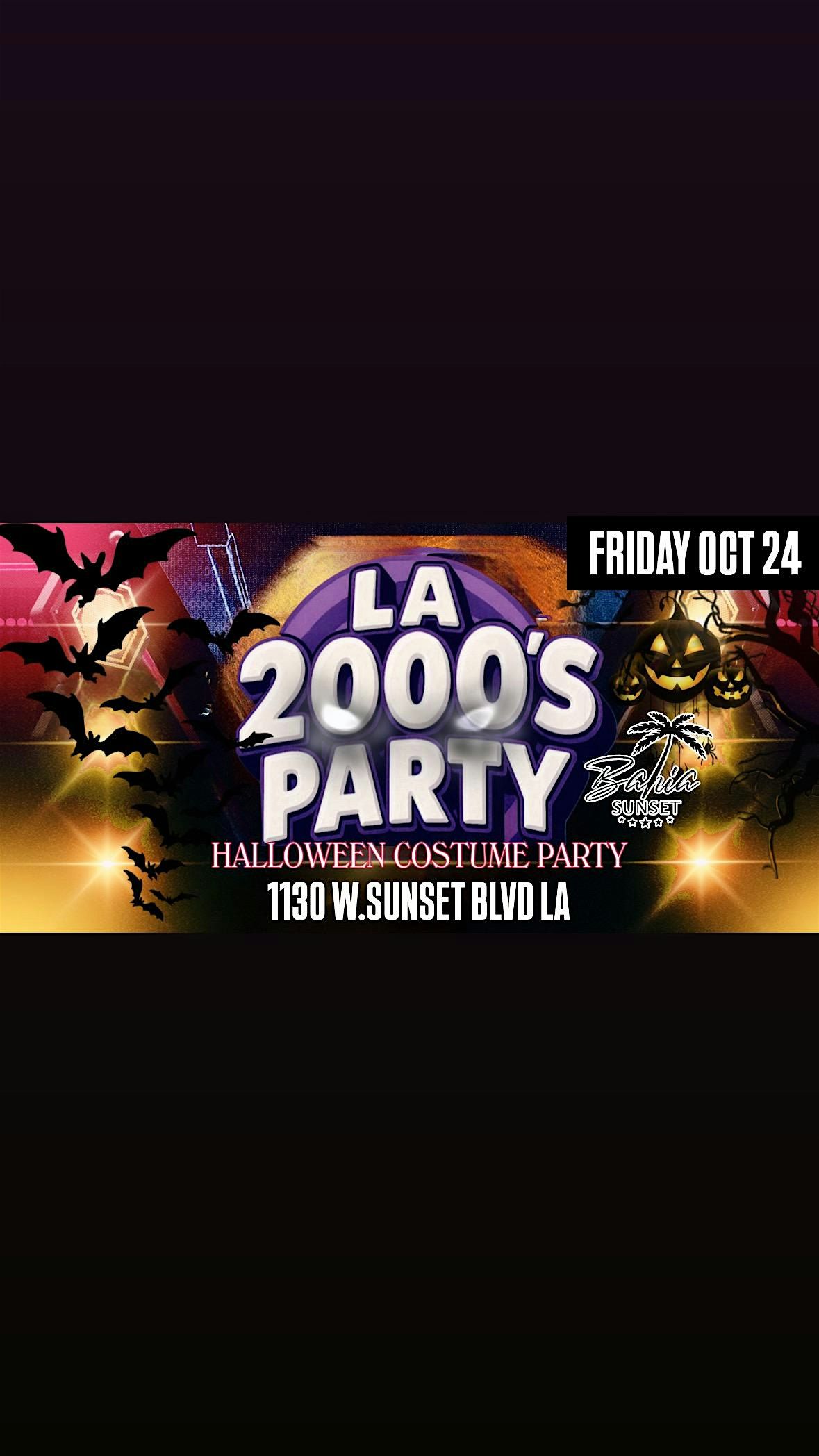 18+ FRIDAY LA 2000's PARTY OCT 24TH HIP HOP & REGGEATON FREE W\/RSVP