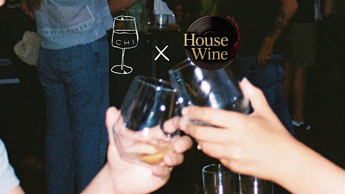Young Wine Society X House Wine