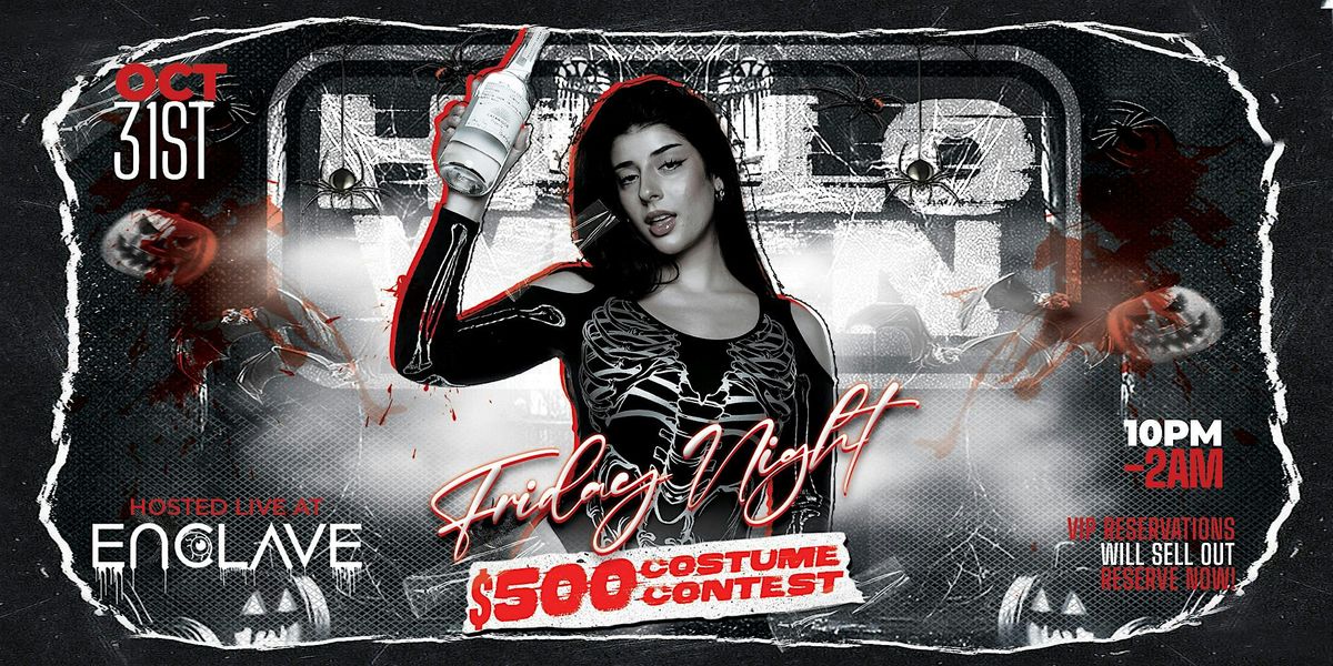 HALLOWEEN FRIDAY LIVE AT ENCLAVE