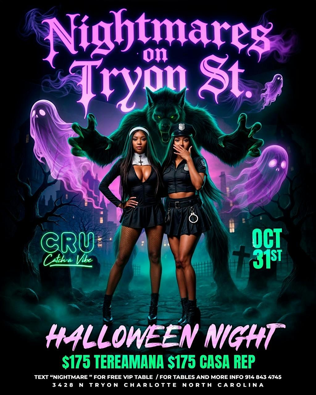 Nightmares on Tryon St Halloween! $175 bottles! Free vip tables