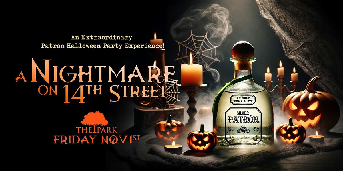 Nightmare on 14th Street at The Park Friday!