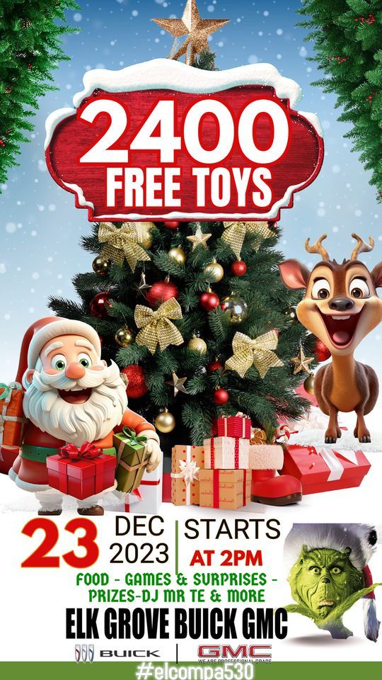 Christmas at Elk Grove Buick GMC 1,700 free toys 8450 Laguna Grove Dr