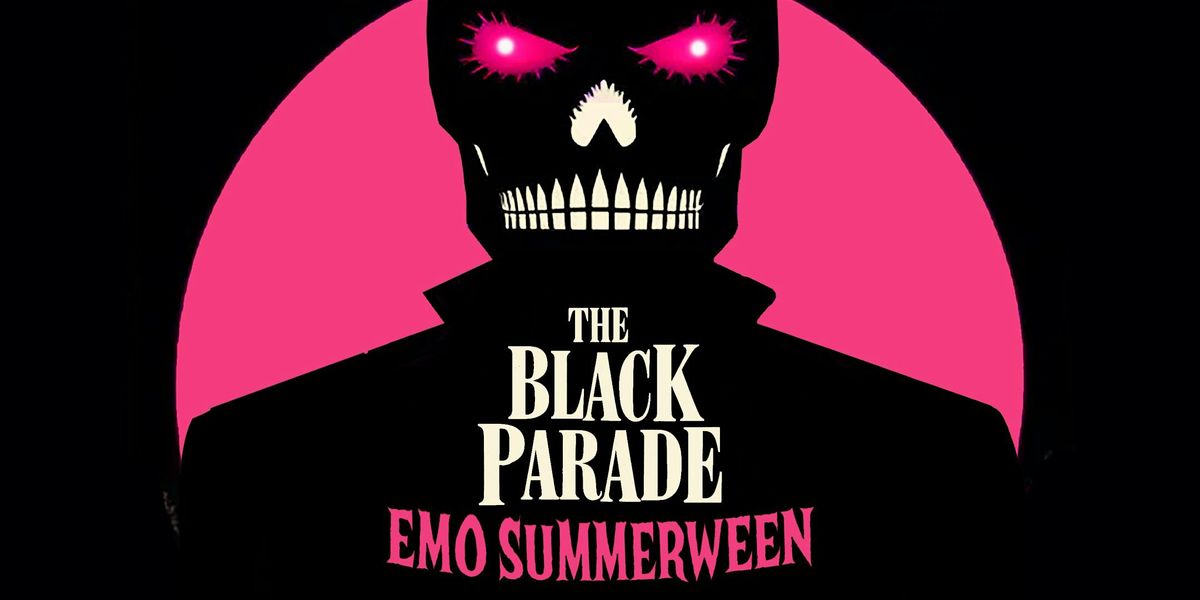 THE BLACK PARADE [EMO SUMMERWEEN PARTY]