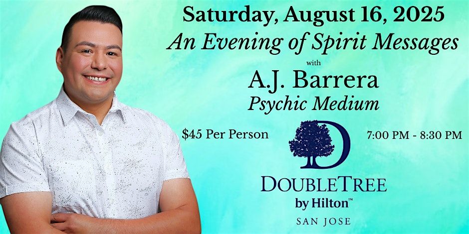 An Evening of Spirit Messages with Psychic Medium A.J. Barrera