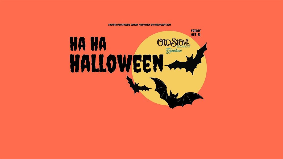 Ha Ha Halloween Comedy Celebration