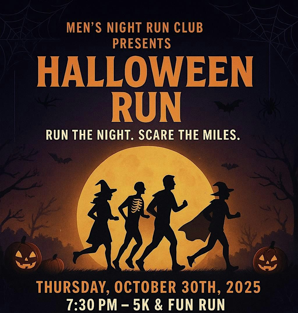 Men\u2019s Night Run Club Presents: Halloween Run