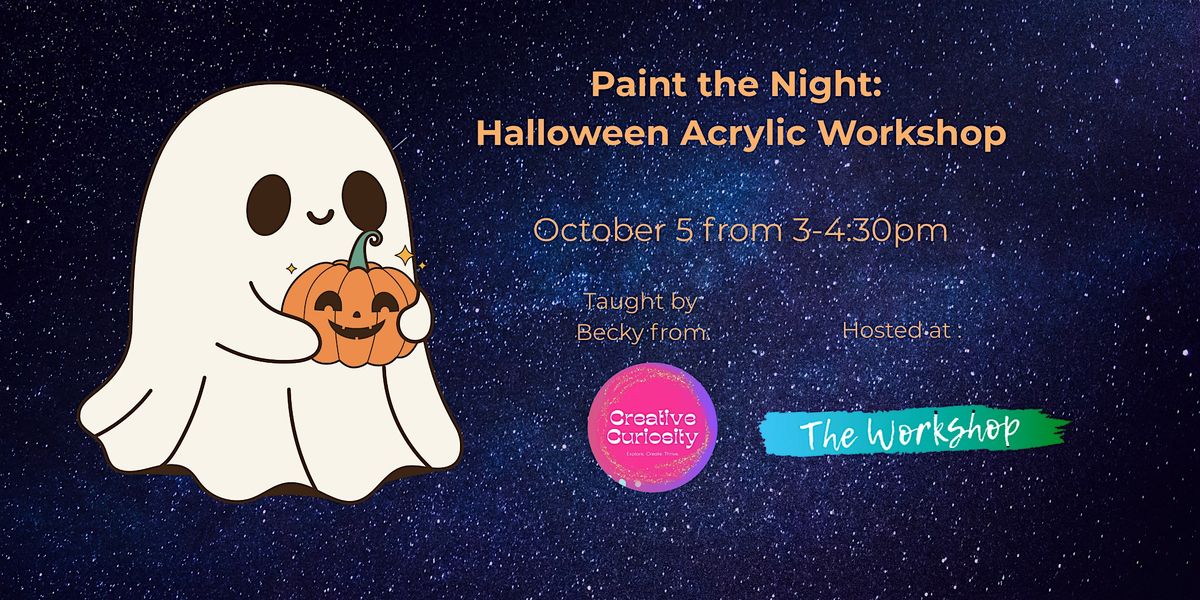Paint the Night:  Halloween Acrylic Workshop