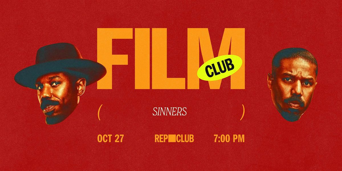 FILM CLUB x SINTOBER: SINNERS