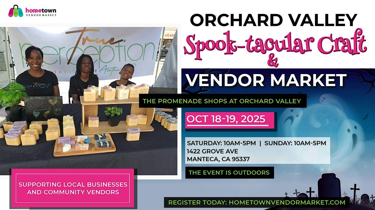 Orchard Valley Spook-tacular Craft and Vendor Market