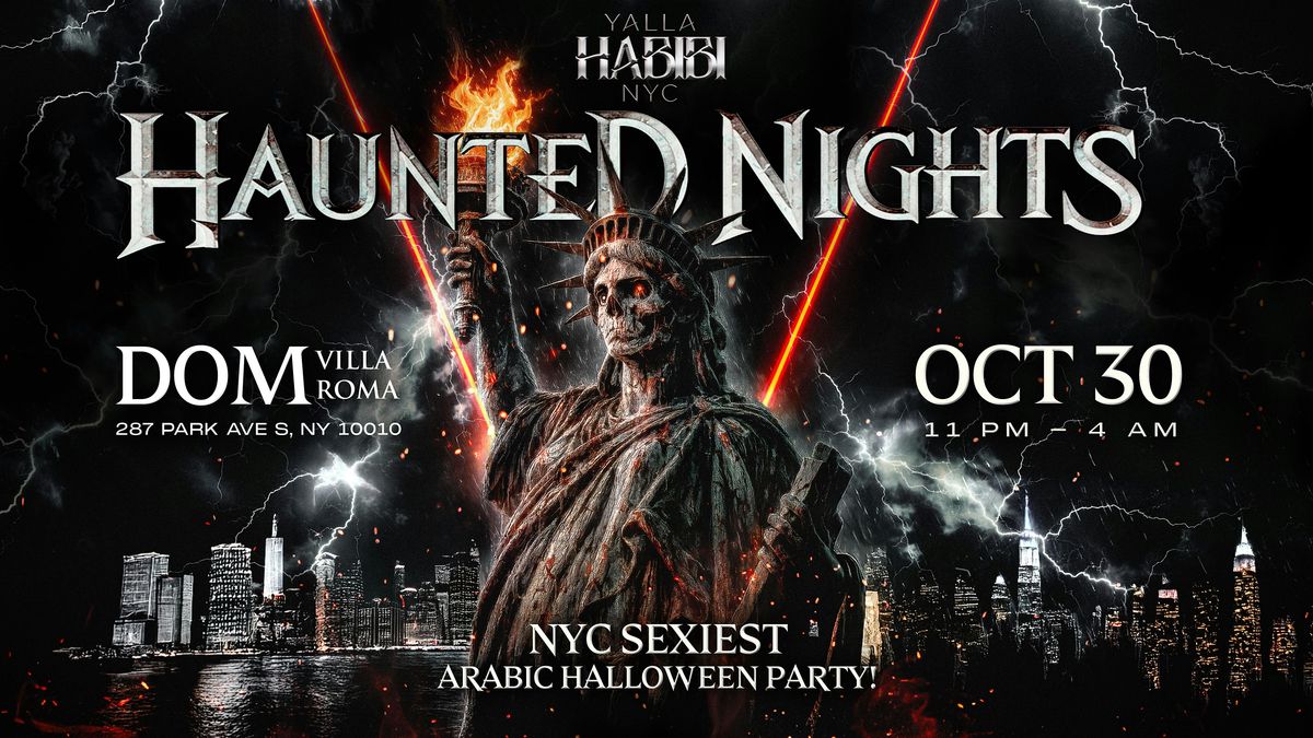 Yalla Habibi NYC: Haunted Nights | Arabic Halloween Party @ DOM Lounge