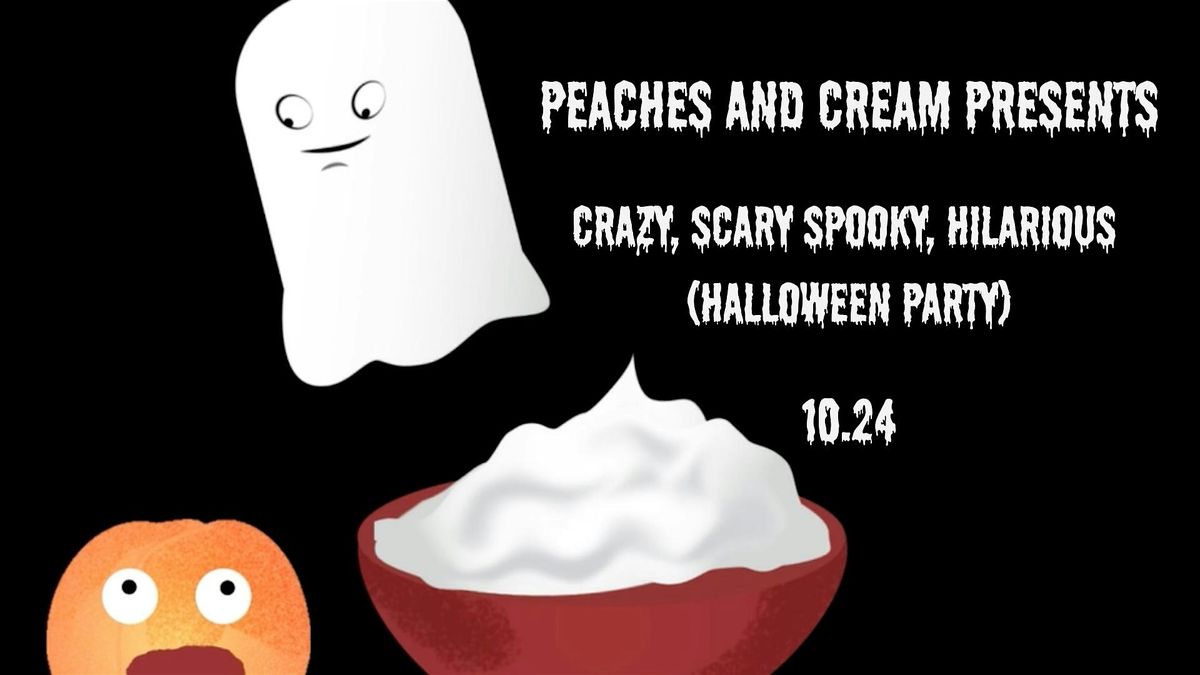 Crazy, Scary Spooky, Hilarious (Halloween Party)