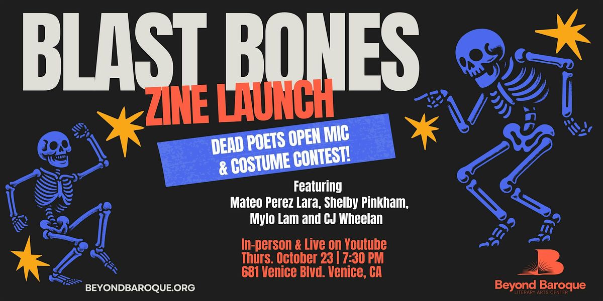 Blast Bones Zine Launch + Dead Poets Open Mic & Costume Contest