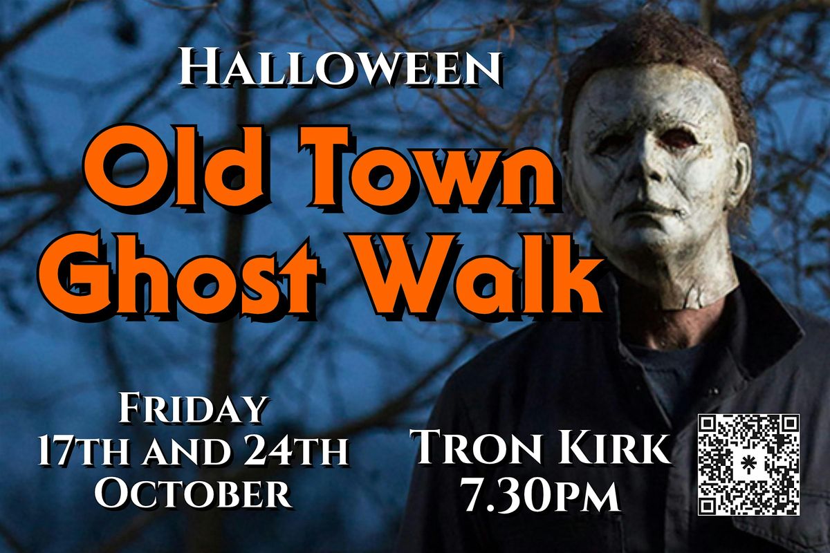 Old Town Ghost Walk (Halloween Special)