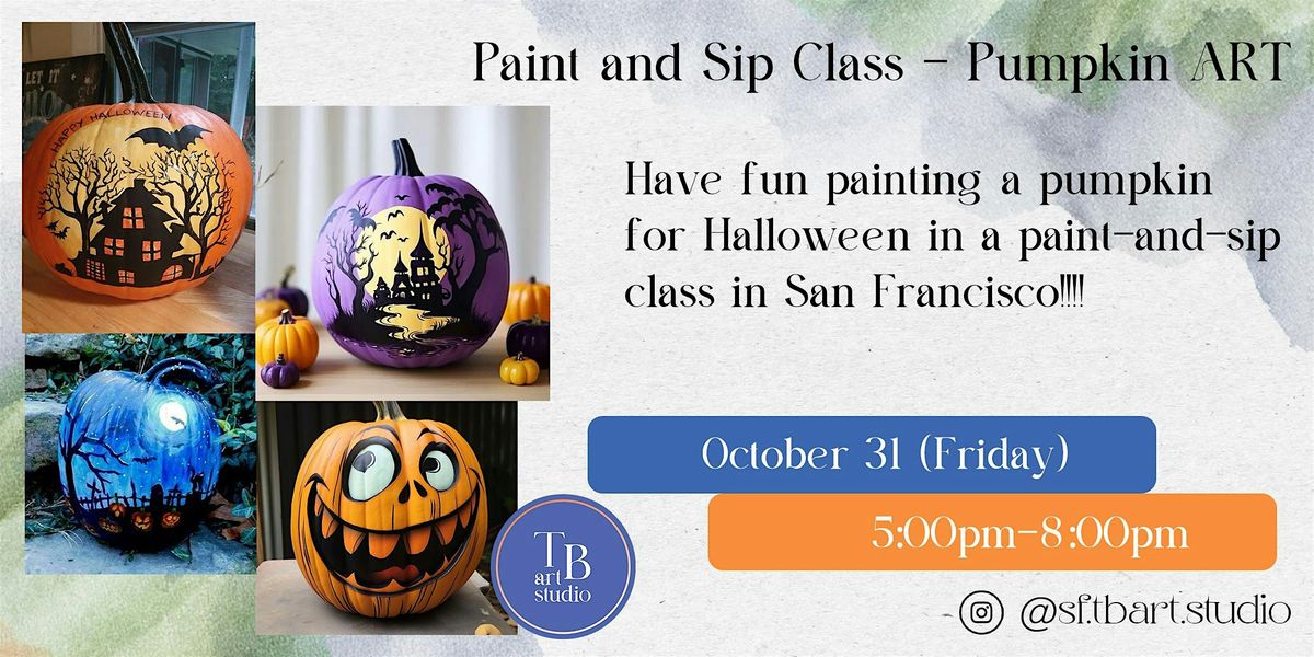 Paint&Sip Class - Pumpkin ART