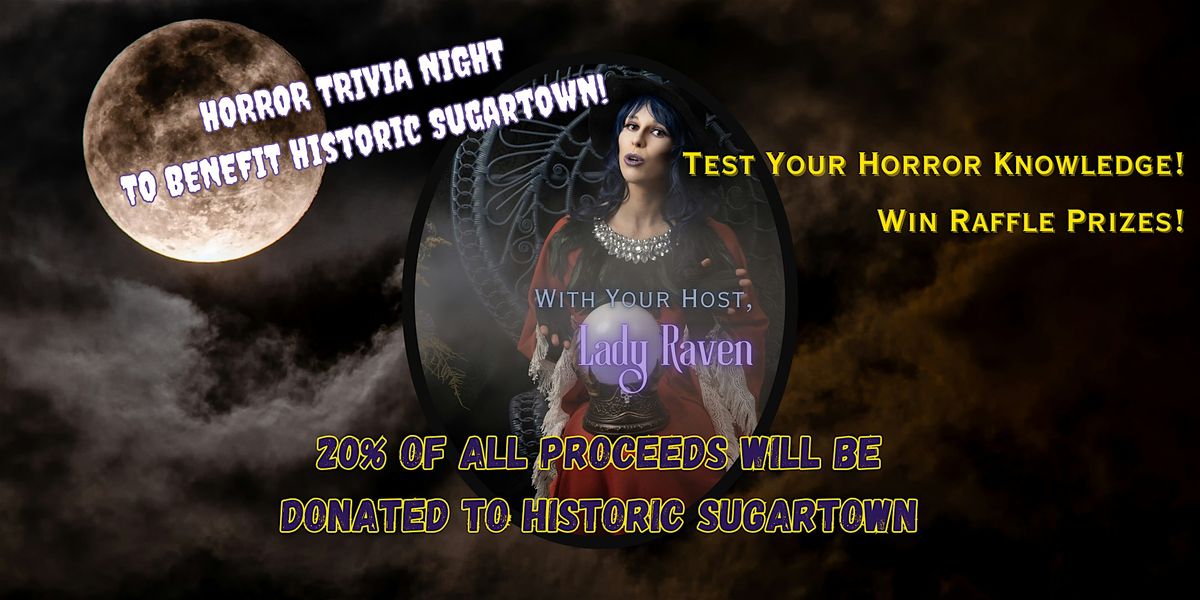 Historic Sugartown Horror Trivia Night