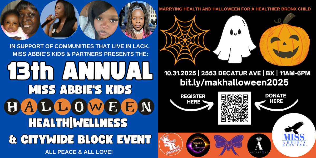 13th Annual Miss Abbie's Halloween Health\/Wellness & Citywide Block Event