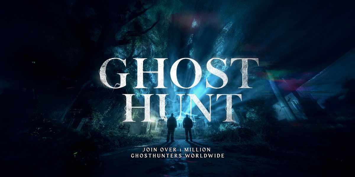 Ghosts of Houston: Join the Hunt!