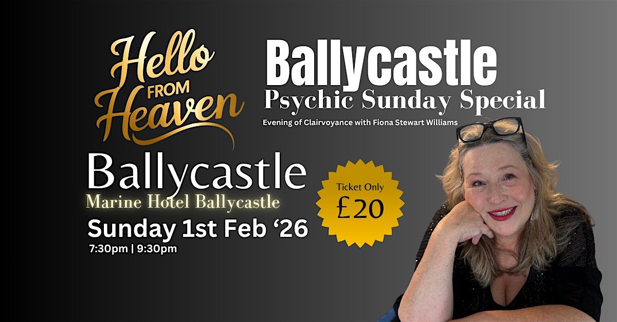 Psychic Sunday Special in Ballycastle - Hello from Heaven