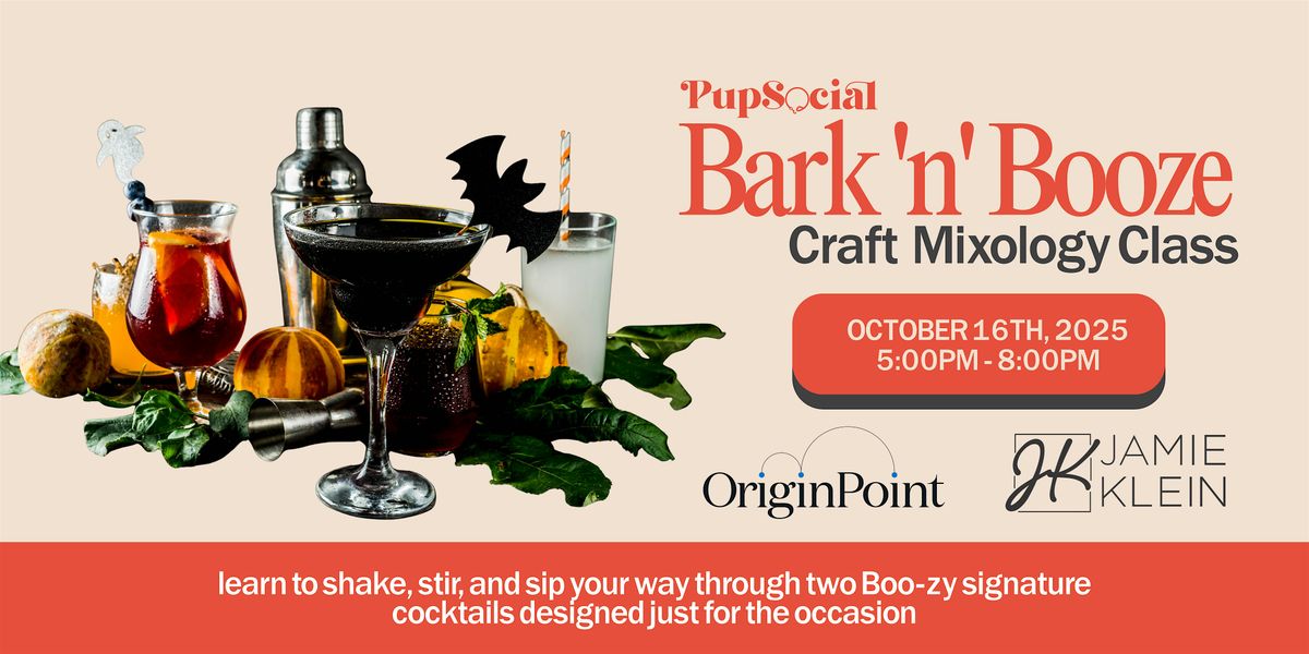 Bark 'n' Booze Mixology Class