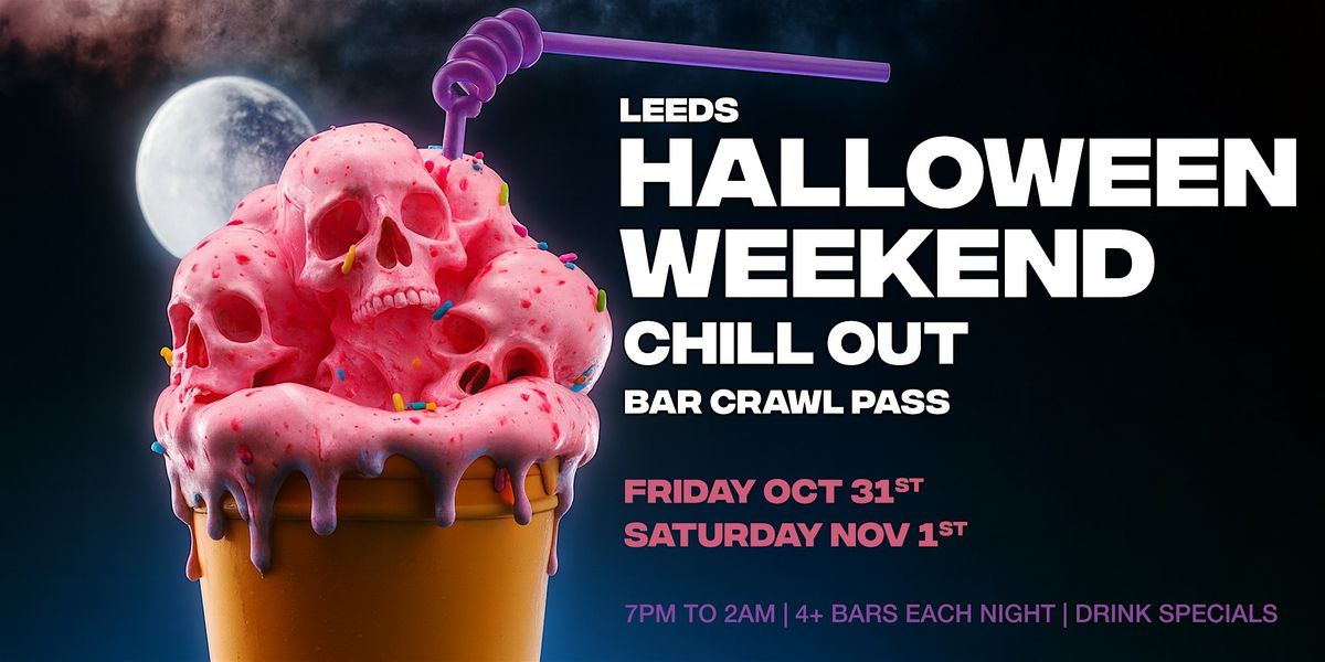 Fright Night + Screams & Shots Weekend Pass \u2013 Leeds 2025