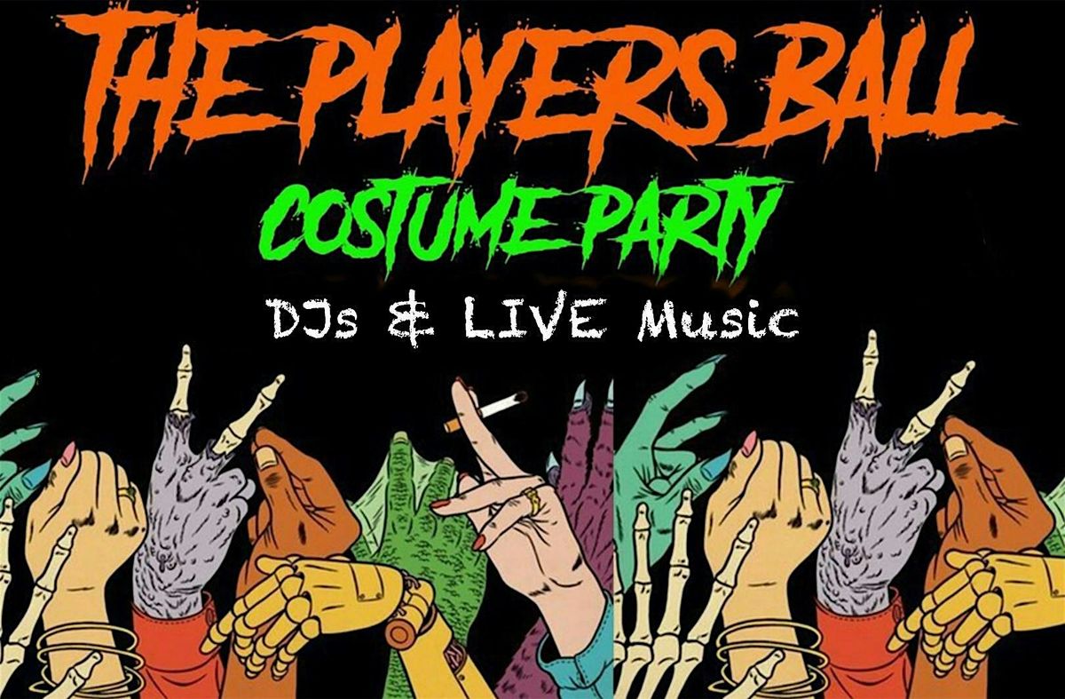 The Players Ball COSTUME PARTY