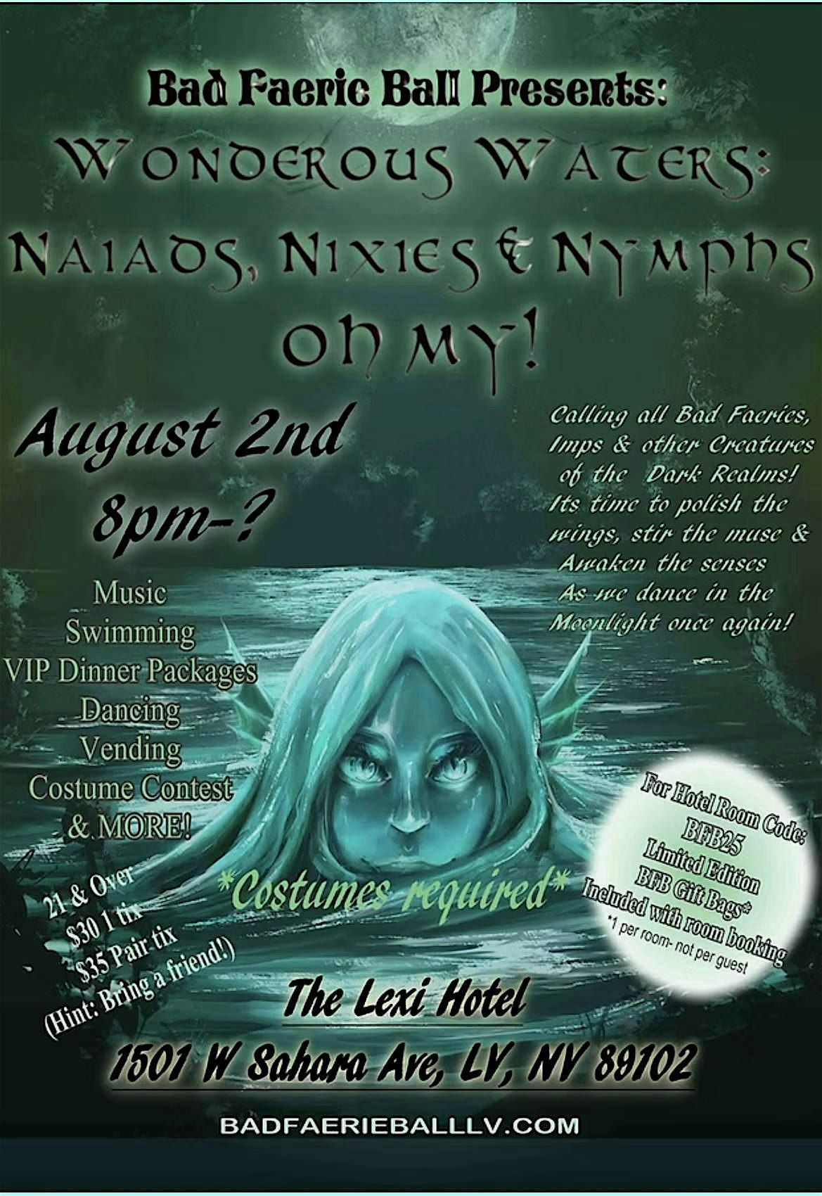 The Bad Faerie Ball Presents: Wonderous Waters-Niaids, Nixies & Nymphs !