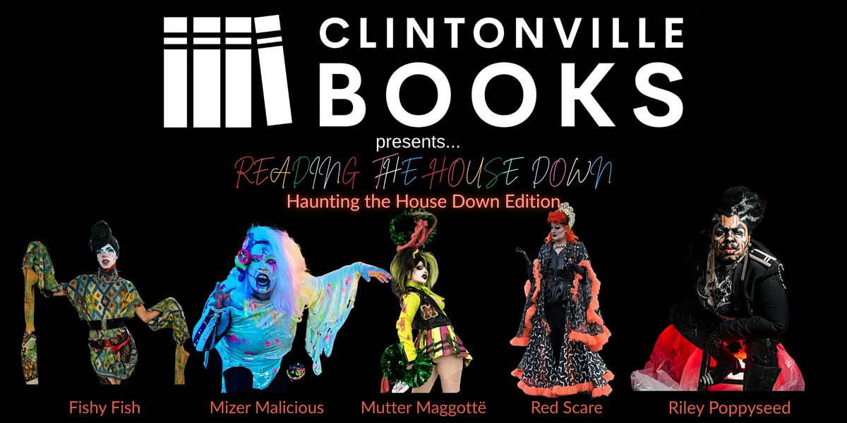 Reading the House Down: Haunting the House Down Edition