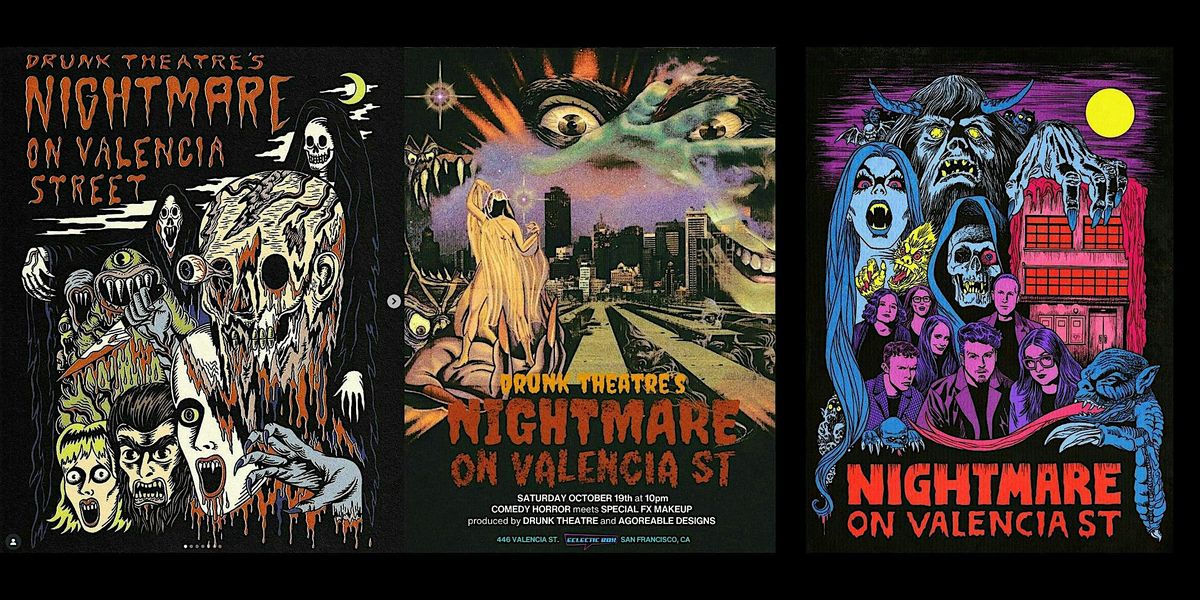 Drunk Theatre's Nightmare on Valencia St. - Final Night