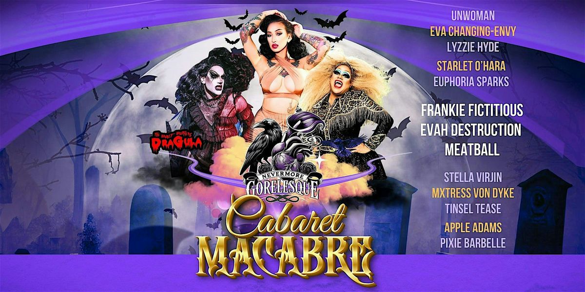 Cabaret Macabre 2025 presented by Nevermore Gorelesque