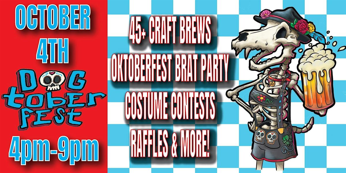 Big Dog's DOGtoberfest Beer & Music Festival!