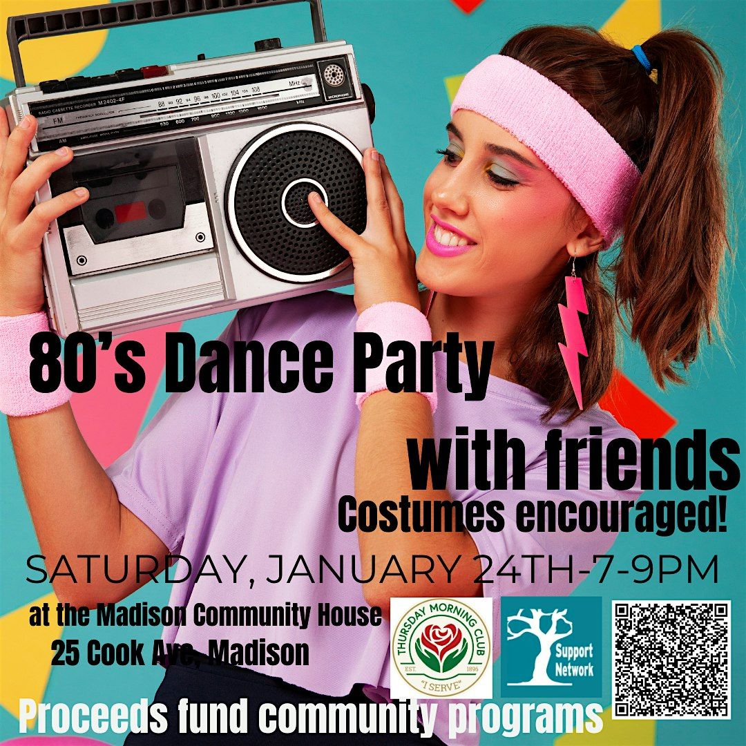80s Dance Party with the Thursday Morning Club!