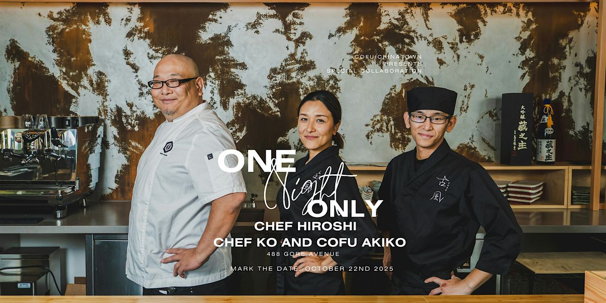 One Night Only: Chef Hiroshi x COFU
