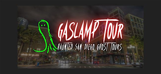 Gaslamp Quarter Ghost Tour: #1 Rated, True Crime & Exclusive Site Entry