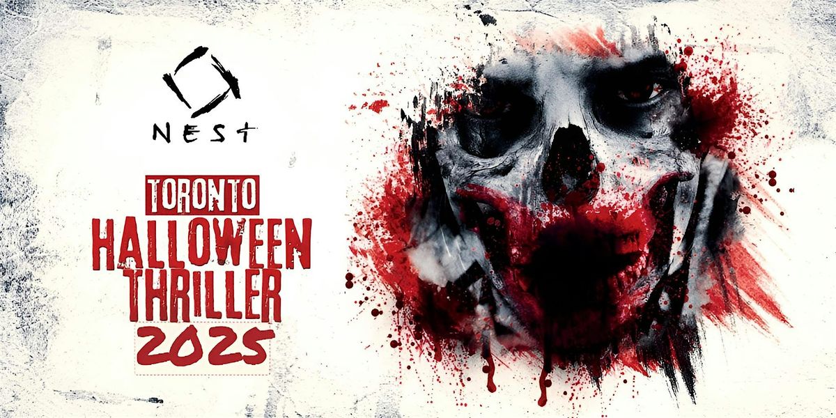 HALLOWEEN THRILLER 2025  @ NEST | LADIES FREE + 1 FREE DRINK | SAT, OCT 25
