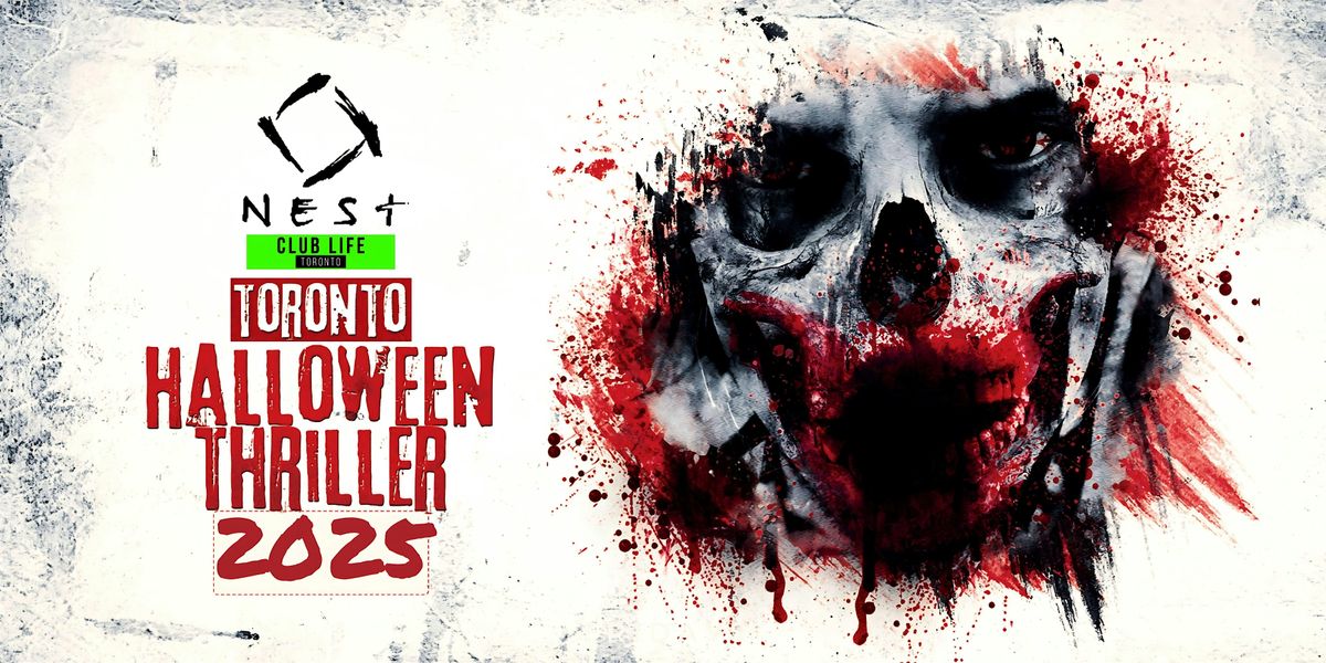 HALLOWEEN THRILLER 2025  @ NEST | LADIES FREE + 1 FREE DRINK | SAT, OCT 25