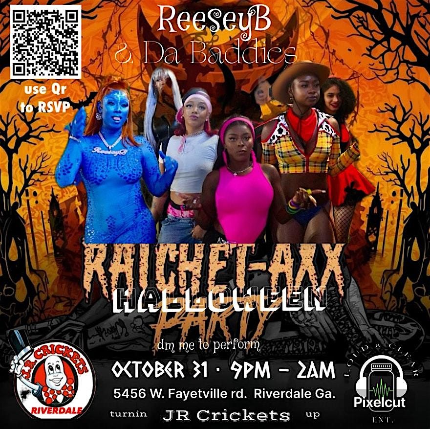 ReeseyB & Da Baddies Ratchet Azz Halloween Party